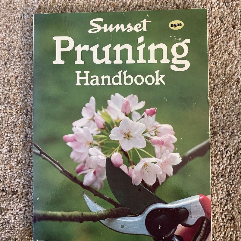 Sunset pruning handbook