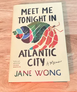 Meet Me Tonight in Atlantic City - Signed First Edition