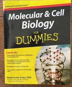 Molecular and Cell Biology for Dummies