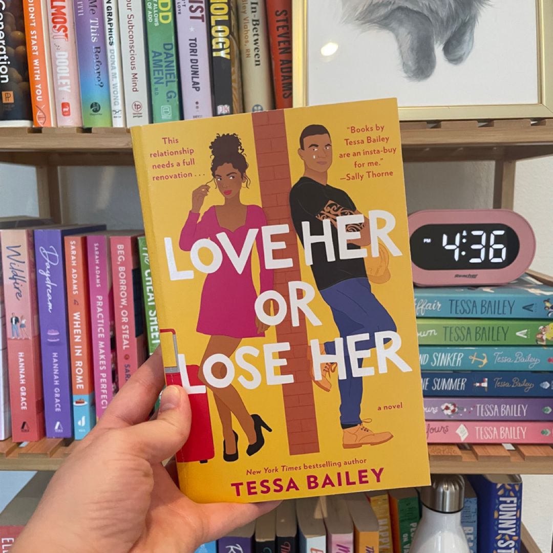 Love Her or Lose Her