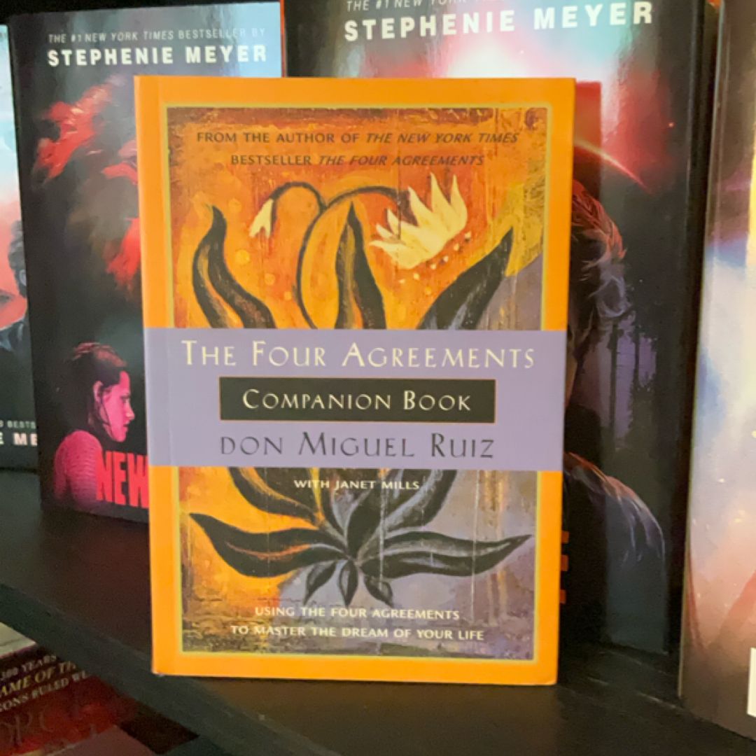 The Four Agreements Companion Book