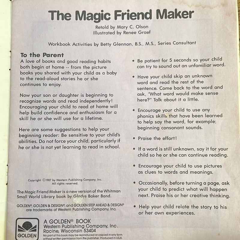 The Magic Friend Maker