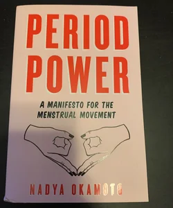 Period Power - SIGNED
