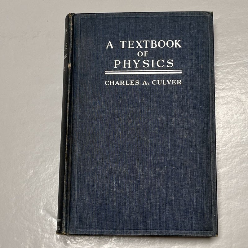 A Textbook of Physics 1936