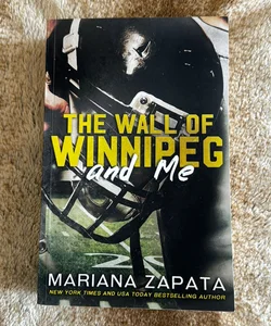 The Wall of Winnipeg and Me *Out Of Print*