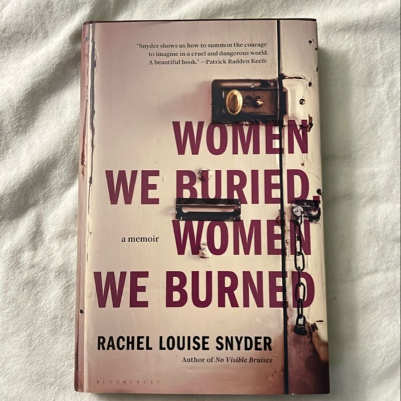 Women We Buried, Women We Burned