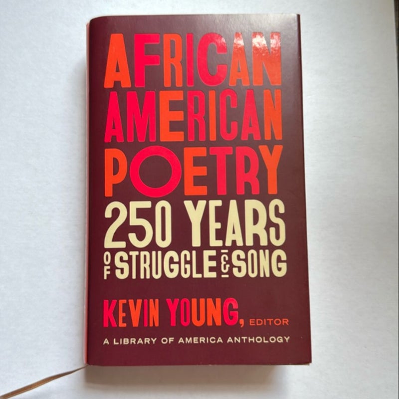 African American Poetry: 250 Years of Struggle and Song (LOA #333)