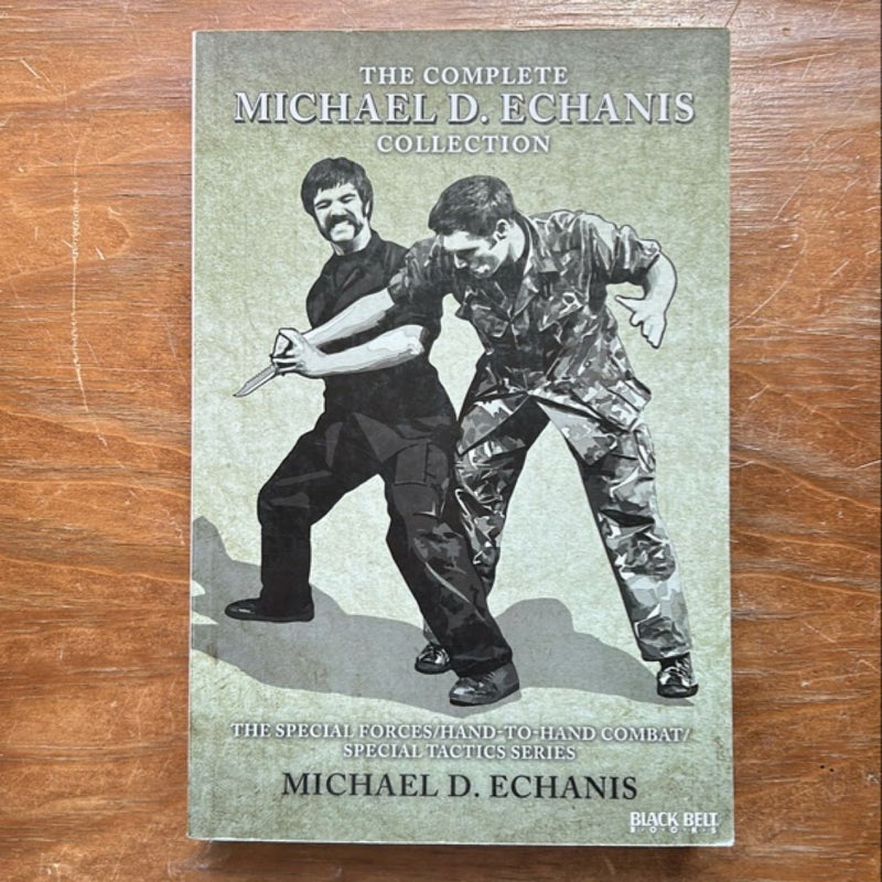 The Complete Michael D. Echanis Collection