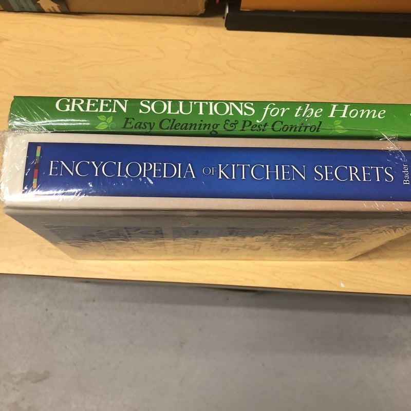 Encyclopedia of Kitchen Secrets / Green Solutions for the Home