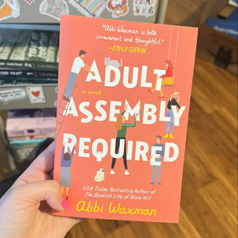 Adult Assembly Required