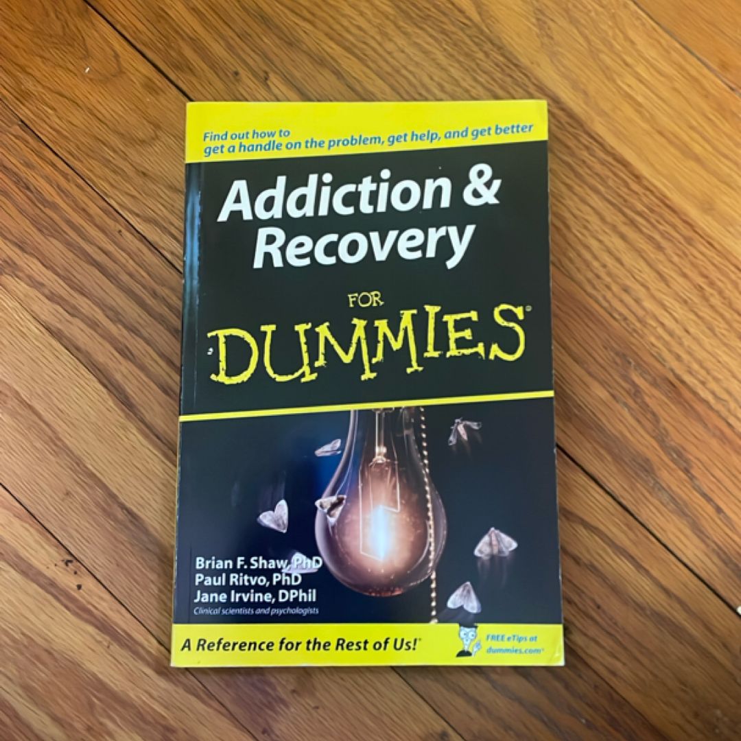 Addiction and Recovery for Dummies