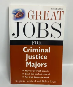 Great Jobs for Criminal Justice Majors 
