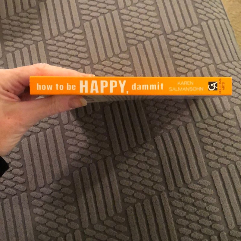 How to Be Happy, Dammit