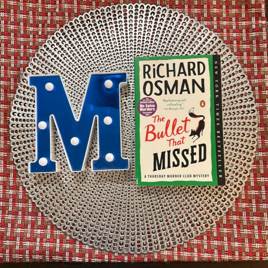 The Bullet That Missed