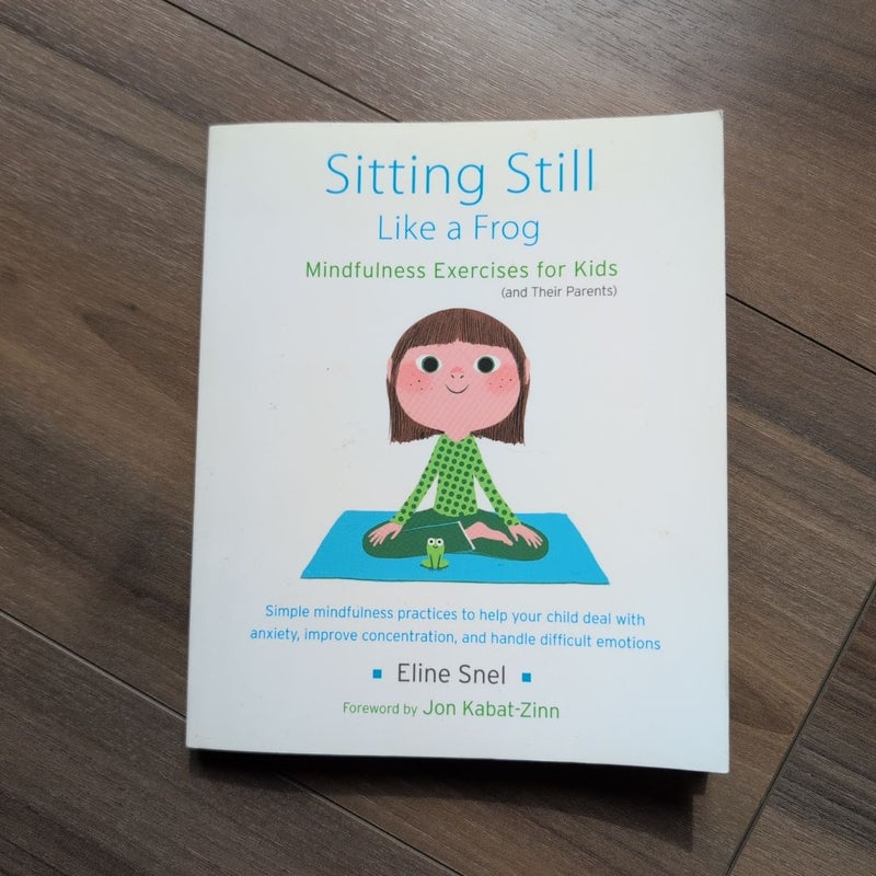 Sitting Still Like a Frog