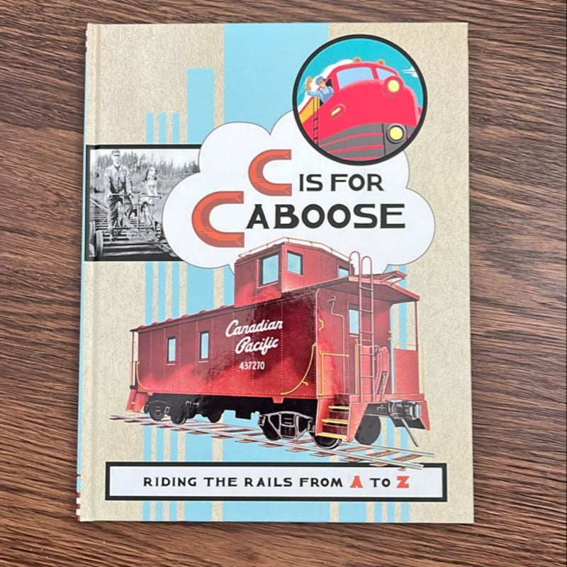 C Is for Caboose