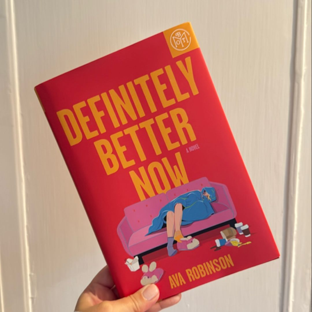 Definitely Better Now