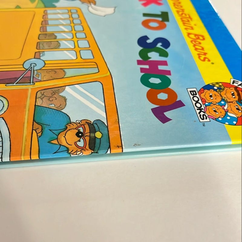 The Berenstain Bears Back to School