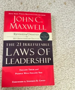 The 21 Irrefutable Laws of Leadership