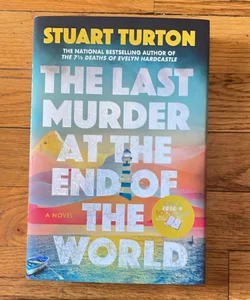 The Last Murder at the End of the World -SIGNED