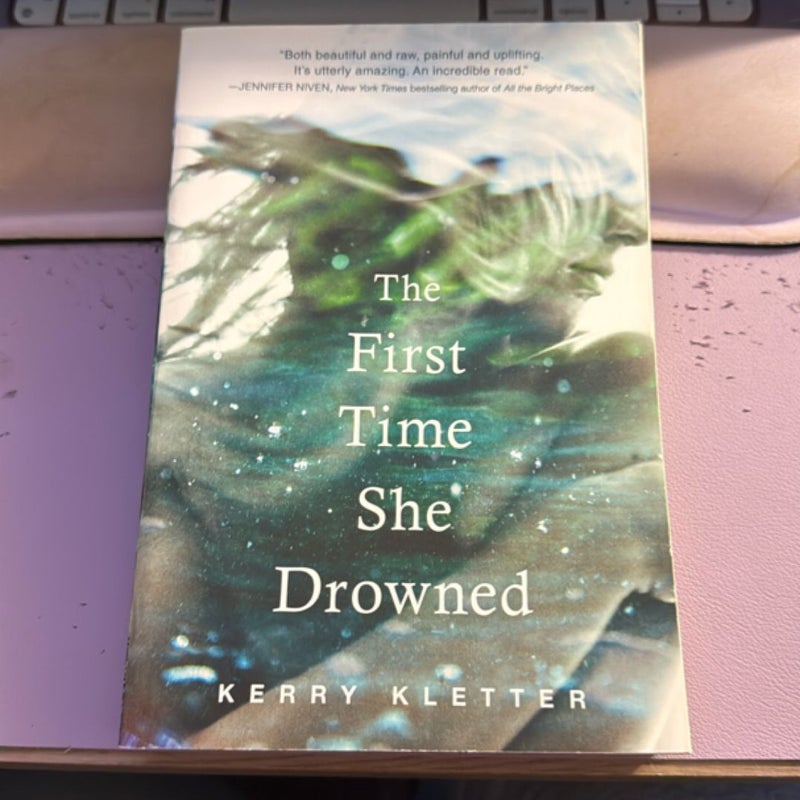 The First Time She Drowned