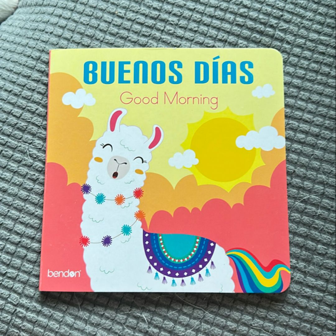 Buenos Días, Good Morning