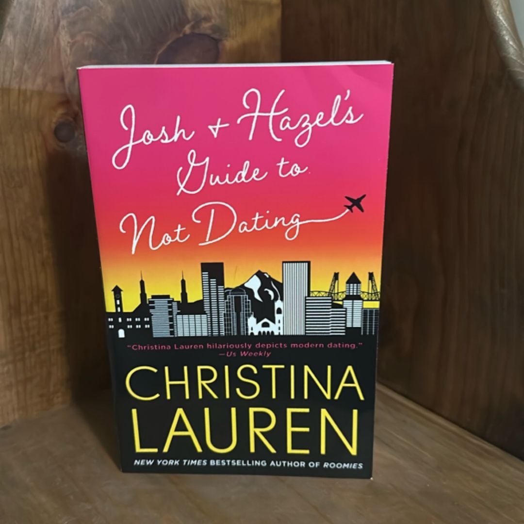 Josh and Hazel's Guide to Not Dating