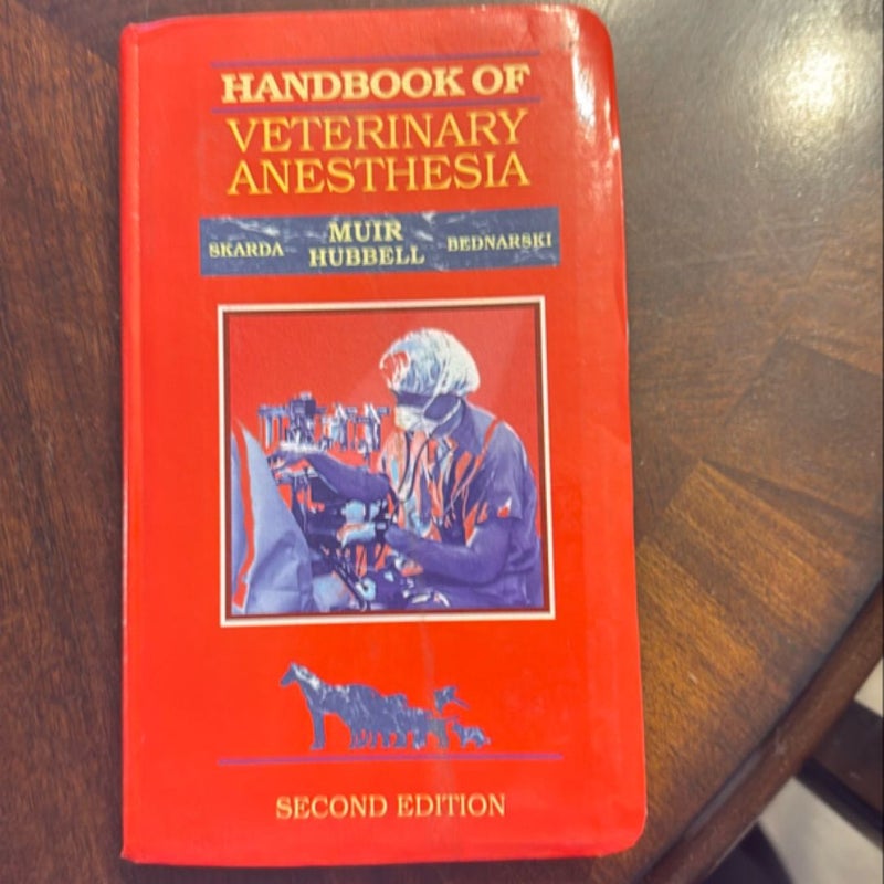 Handbook of Veterinary Anesthesia