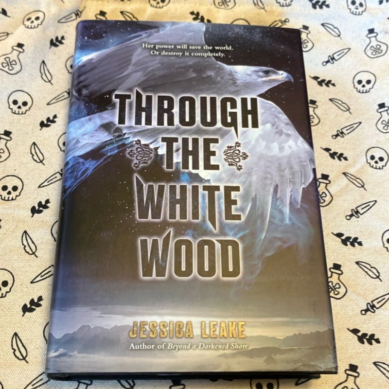 Through the White Wood * 1st edition *