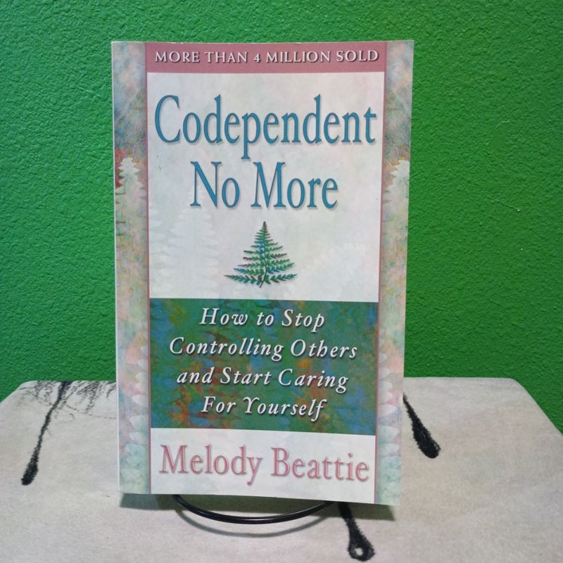 Codependent No More