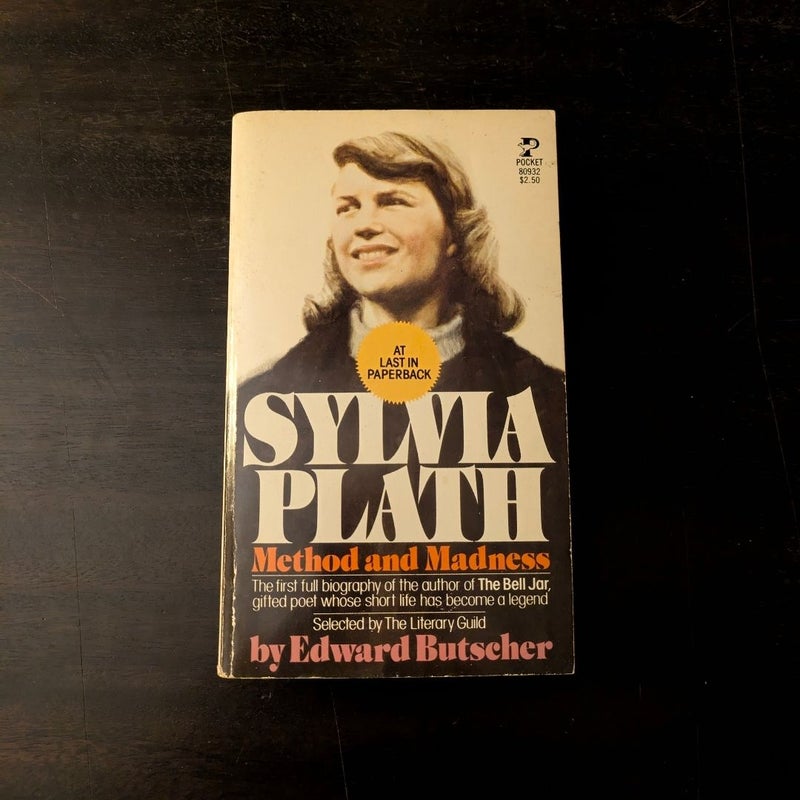 Sylvia Plath: Method and Madness 