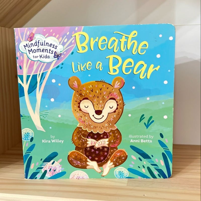 Mindfulness Moments for Kids: Breathe Like a Bear