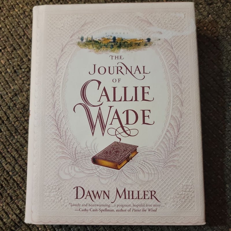 The Journal of Callie Wade (1996 First Edition)