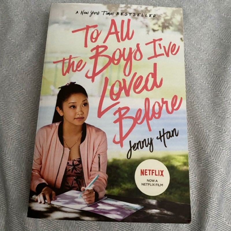 To All the Boys I've Loved Before