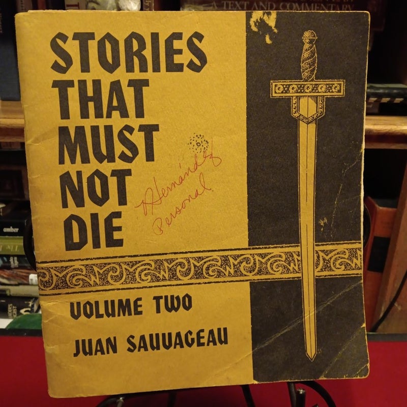 Stories That Must Not Die Rare 1st ed., 2nd printing 1977