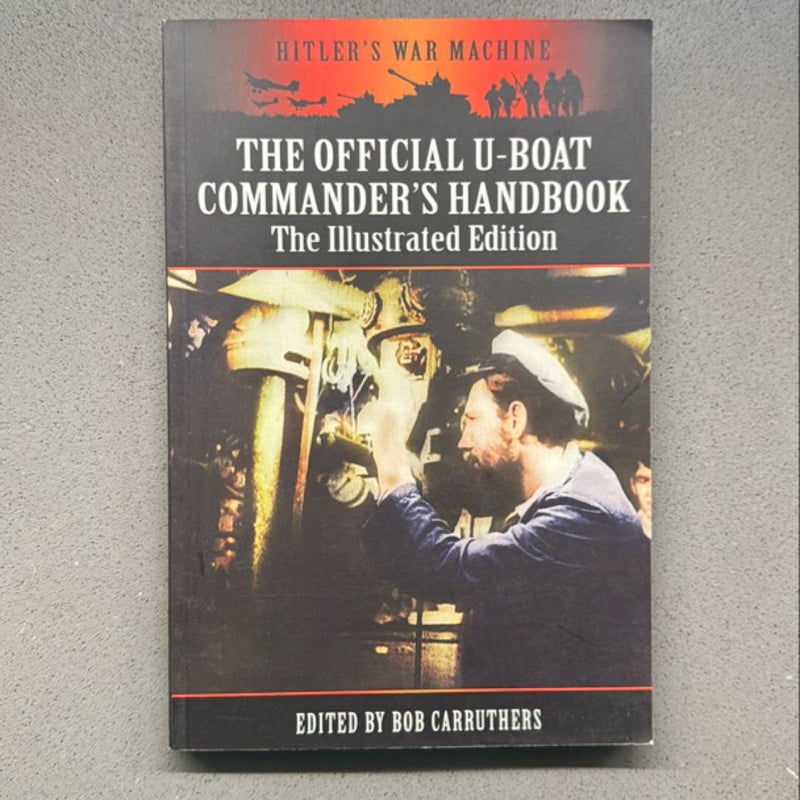 The Official U-Boat Commanders Handbook