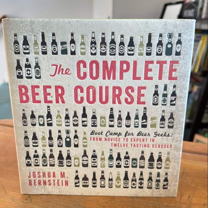 The Complete Beer Course