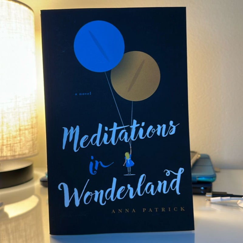 Meditations in Wonderland