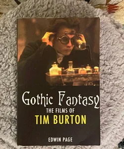 Gothic Fantasy: The Films of Tim Burton