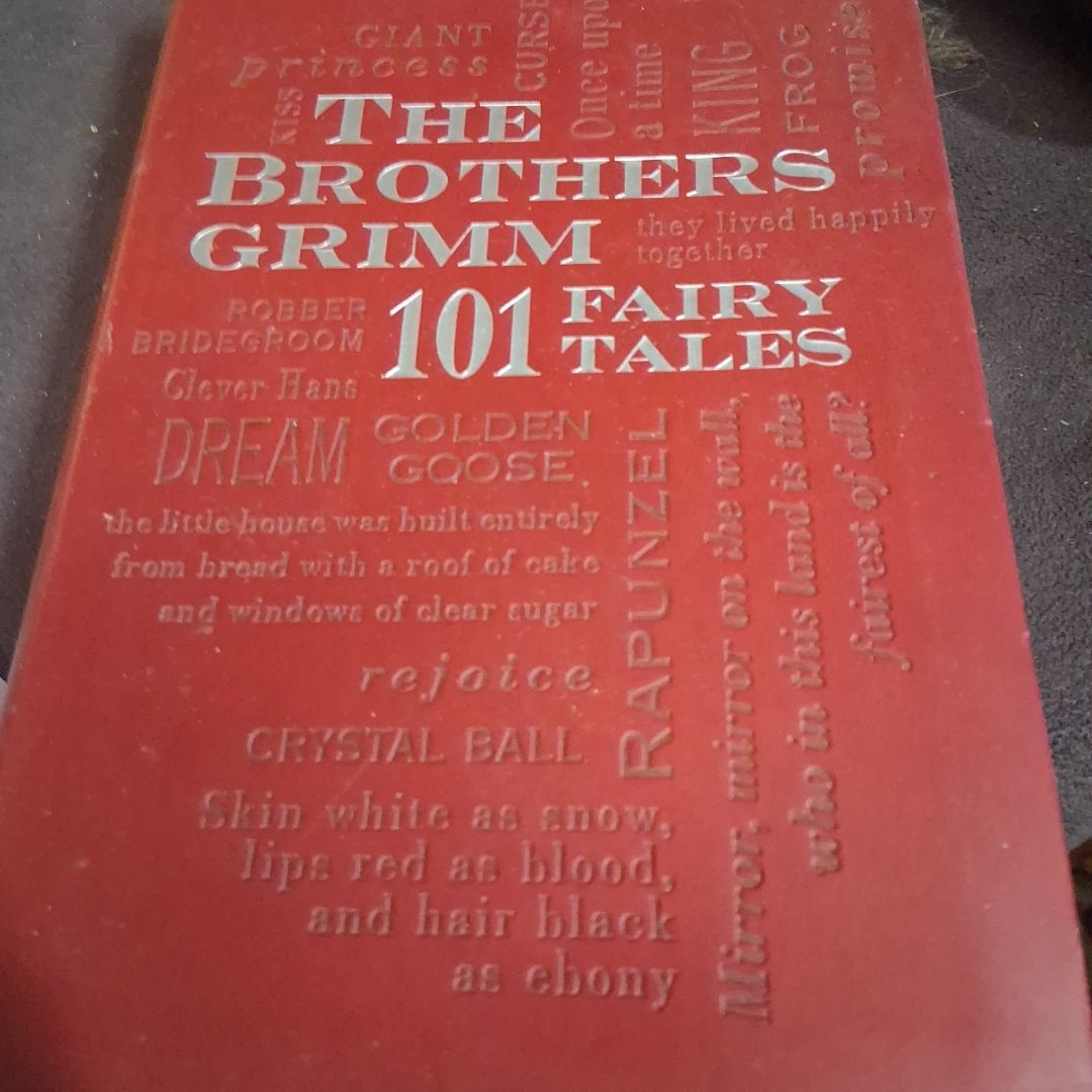 The Brothers Grimm: 101 Fairy Tales