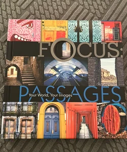 Focus, Passages