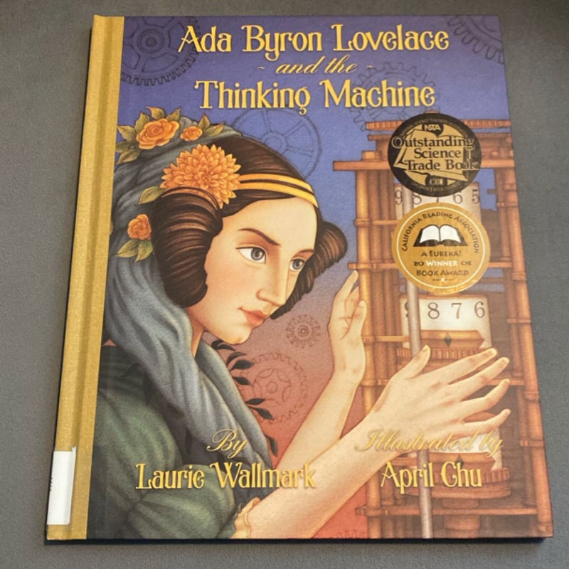 Ada Byron Lovelace and the Thinking Machine