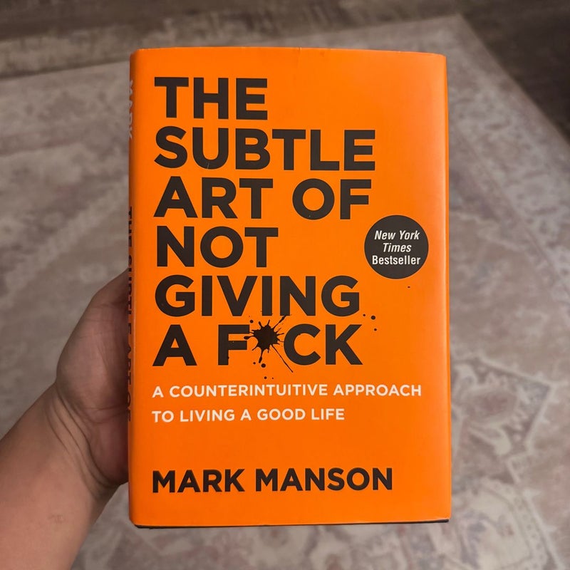 The Subtle Art of Not Giving a F*ck