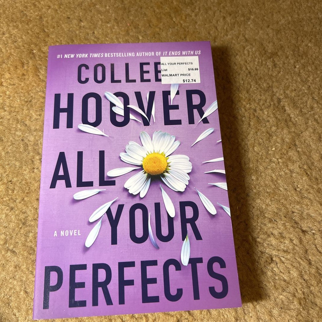 All Your Perfects: A Novel (4) (Hopeless): Hoover, Colleen: 9781501193323:  : Books