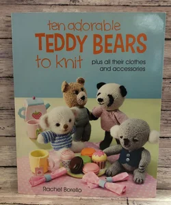 Ten Adorable Teddy Bears to Knit