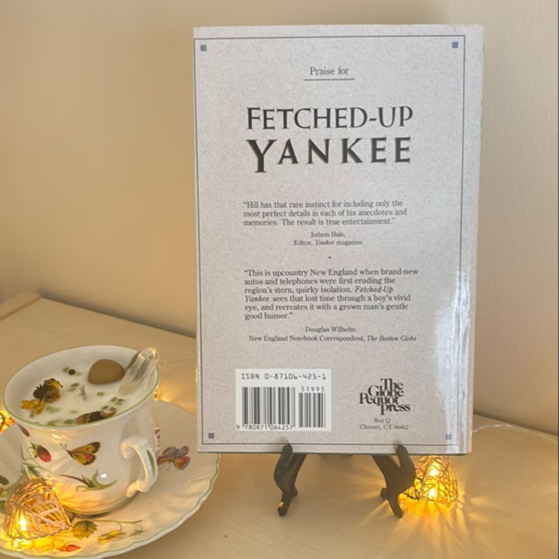 The Fetched-Up Yankee