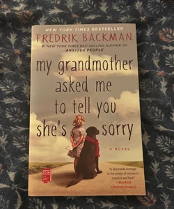 My Grandmother Asked Me to Tell You She's Sorry