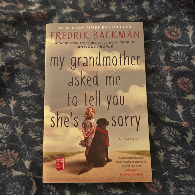 My Grandmother Asked Me to Tell You She's Sorry