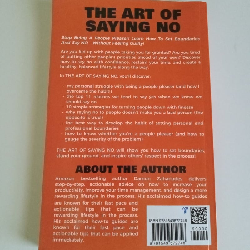 The Art of Saying NO by Damon Zahariades