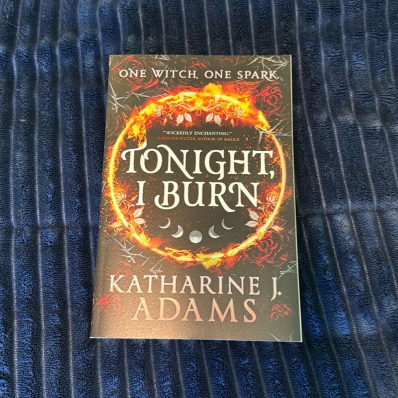 Tonight, I Burn